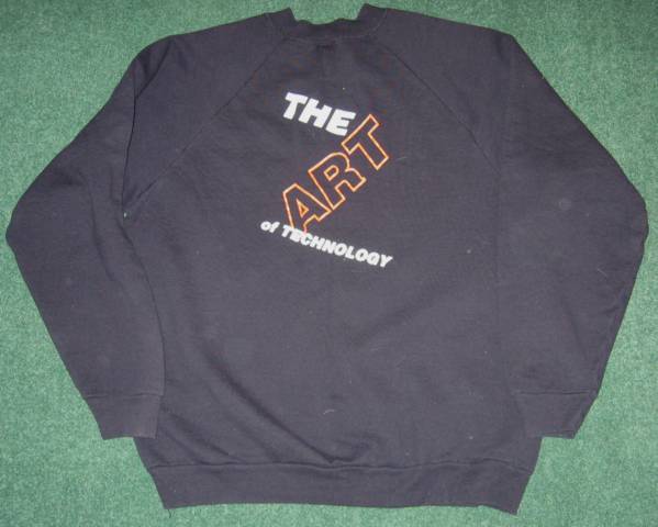 The ART of Technology Sweatshirt (back)