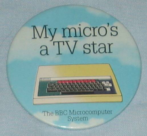 Acorn BBC Micro My micro's a TV star badge